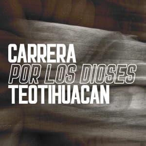 Logo de Carrera por los Dioses Teotihuacan